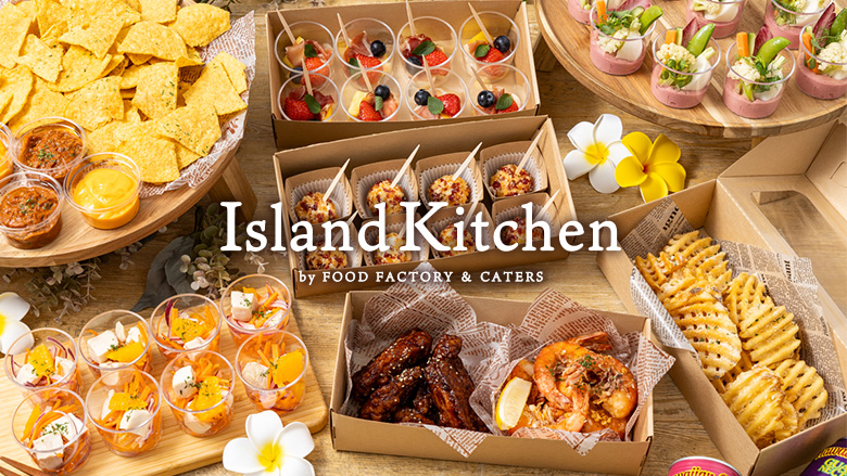 Island Kitchen by FOOD FACTORY & CATERS( アイランドキッチンバイフードファクトリーアンドケーターズ)